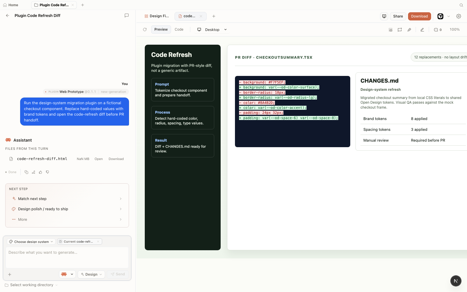Open Design workspace showing a fictional code refresh diff that replaces hard-coded component values with design tokens and writes CHANGES.md